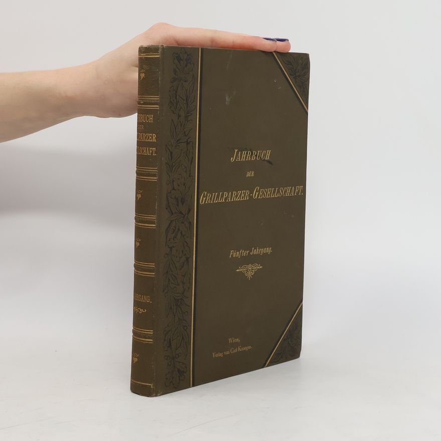 Grillparzer-Gesellschaft Jahrbuch der Grillparzer-Gesellschaft