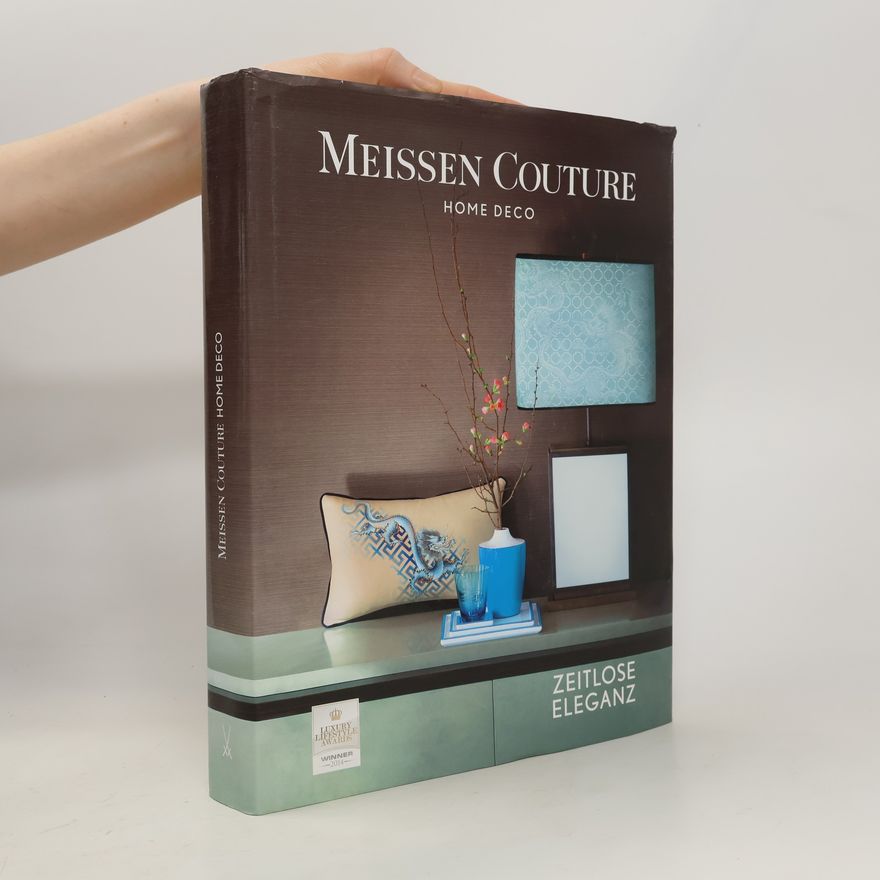 Kolektiv autorů Meissen Couture. Home Deco
