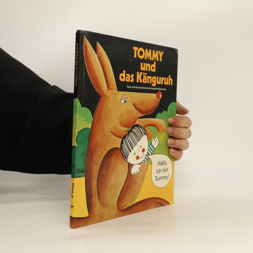 Jacqueline Saussus Tommy und das Känguruh