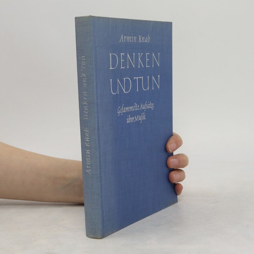 Armin Knab Denken und Tun