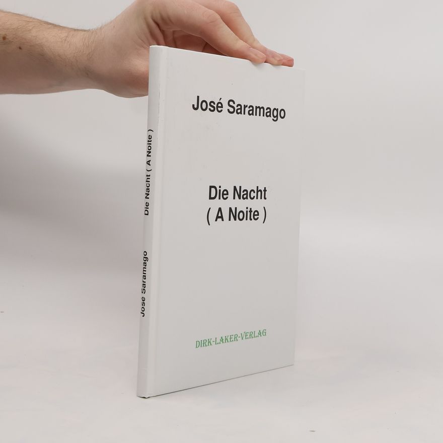 José Saramago Die Nacht. A Noite