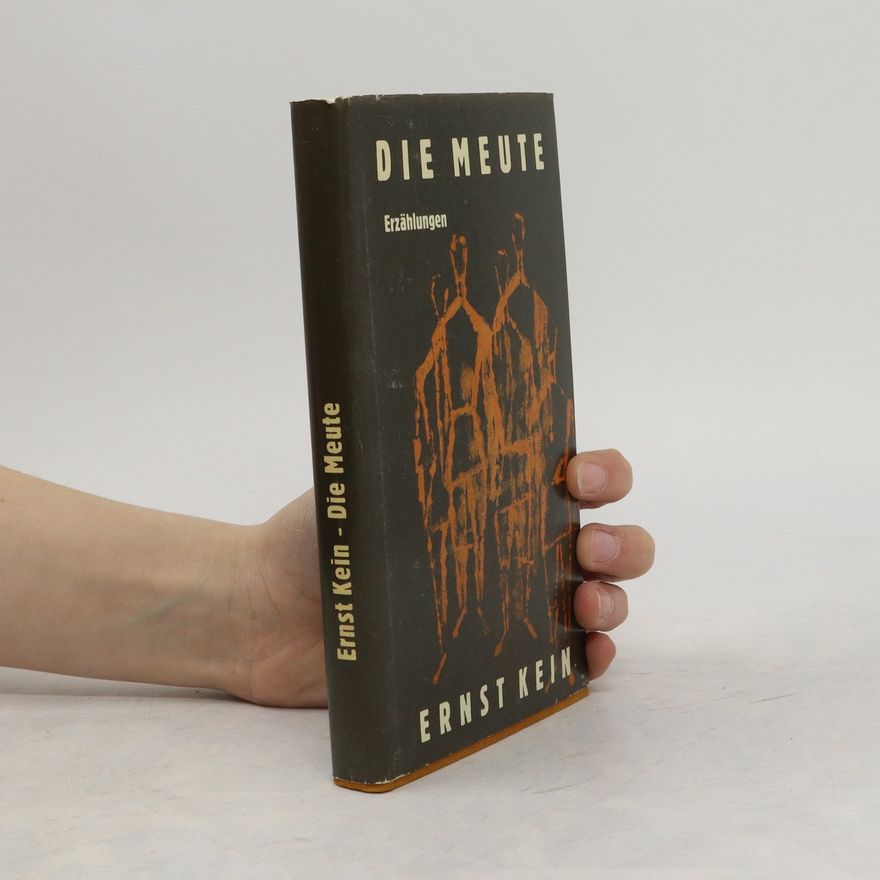 Ernst Kein Die Meute