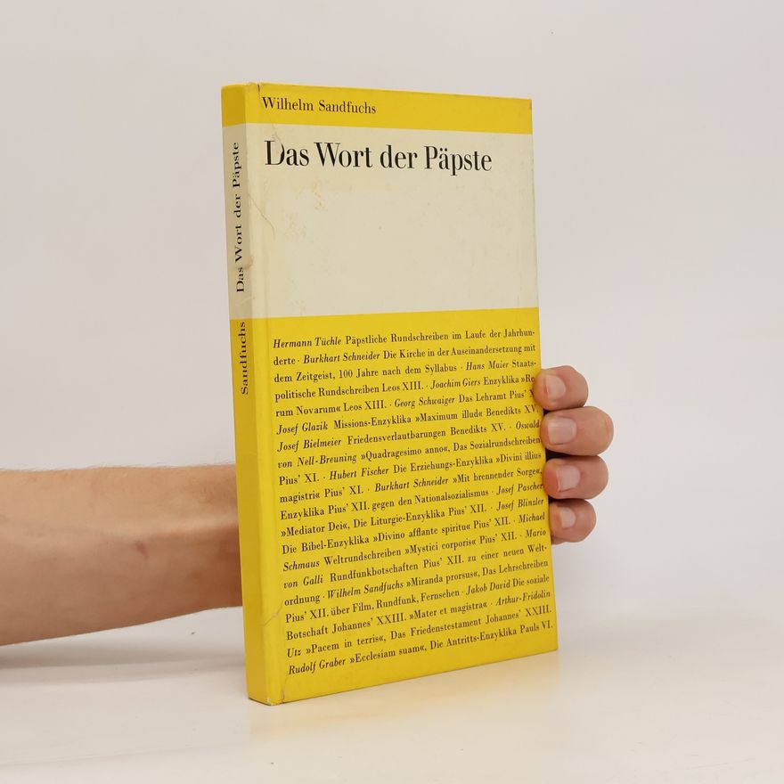 Wilhelm Sandfuchs Das Wort der Päpste