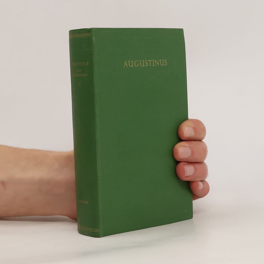 Wilhelm Thimme Aurelius Augustinus Vom Gottesstaat II.