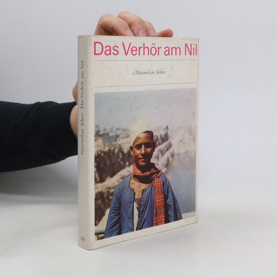 Maximilian Scheer Das Verhör am Nil