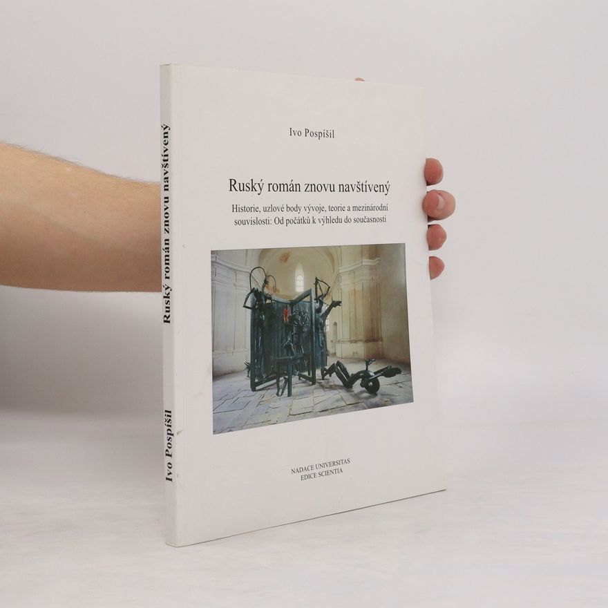 Ivo Pospíšil Ruský román znovu navštívený