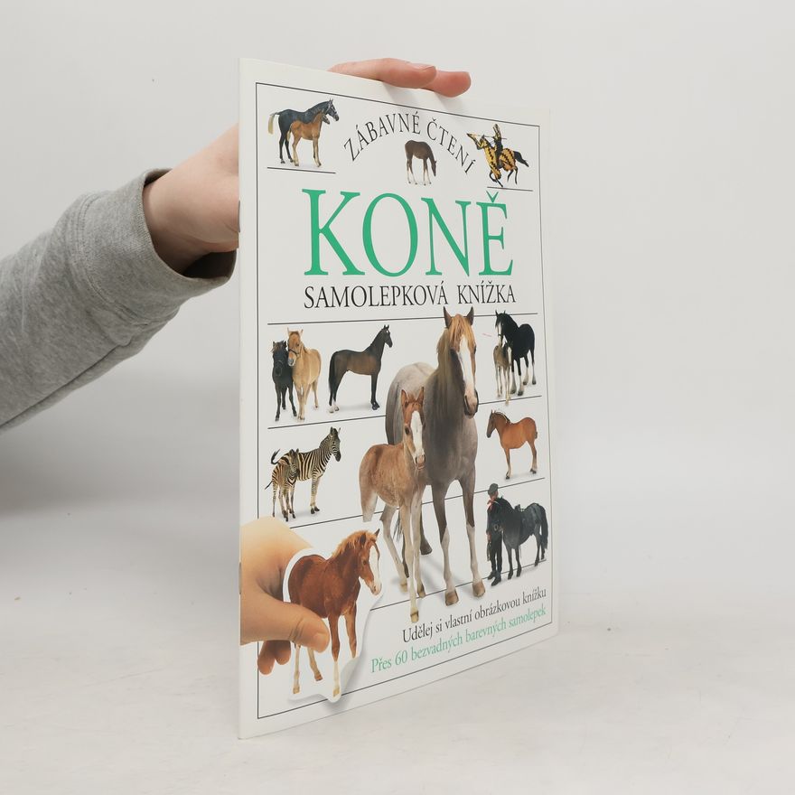 Autorenkollektiv Koně : samolepková knížka