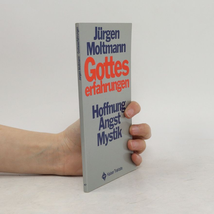 Jürgen Moltmann Gotteserfahrungen