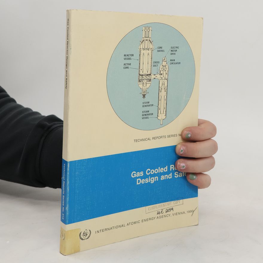 Collectif d'auteurs Gas Cooled Reactor Design and Safety