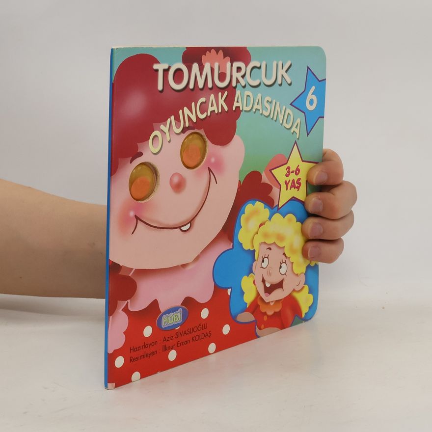 İlknur Ercan Koldaş Tomurcuk 6. Oyuncak Adasında