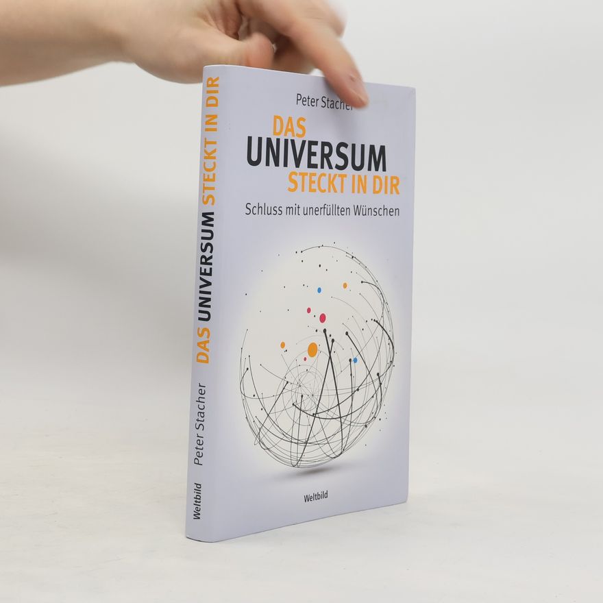 Peter Stacher Das Universum steckt in dir