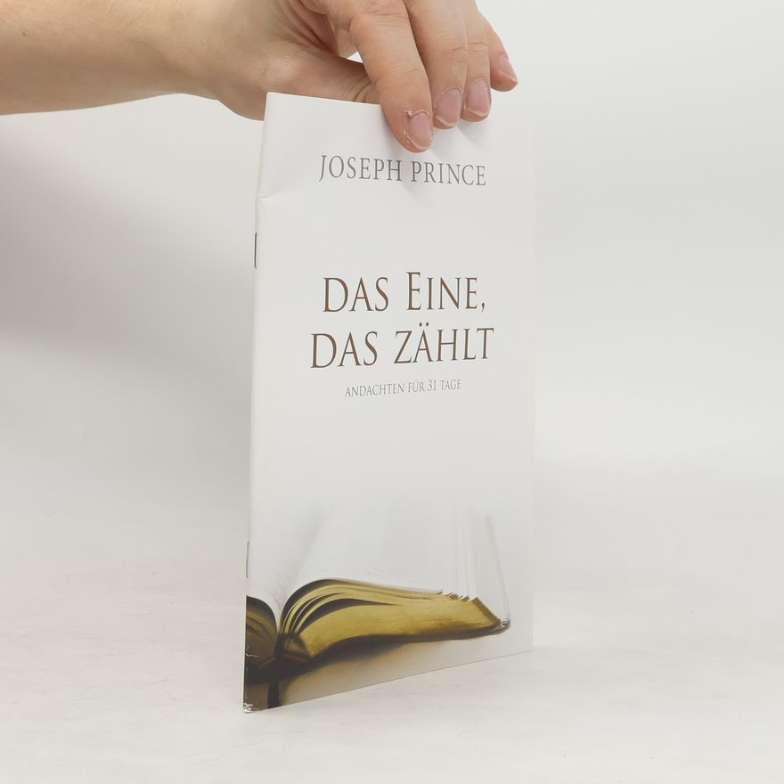 Joseph Prince Das Eine, das zählt