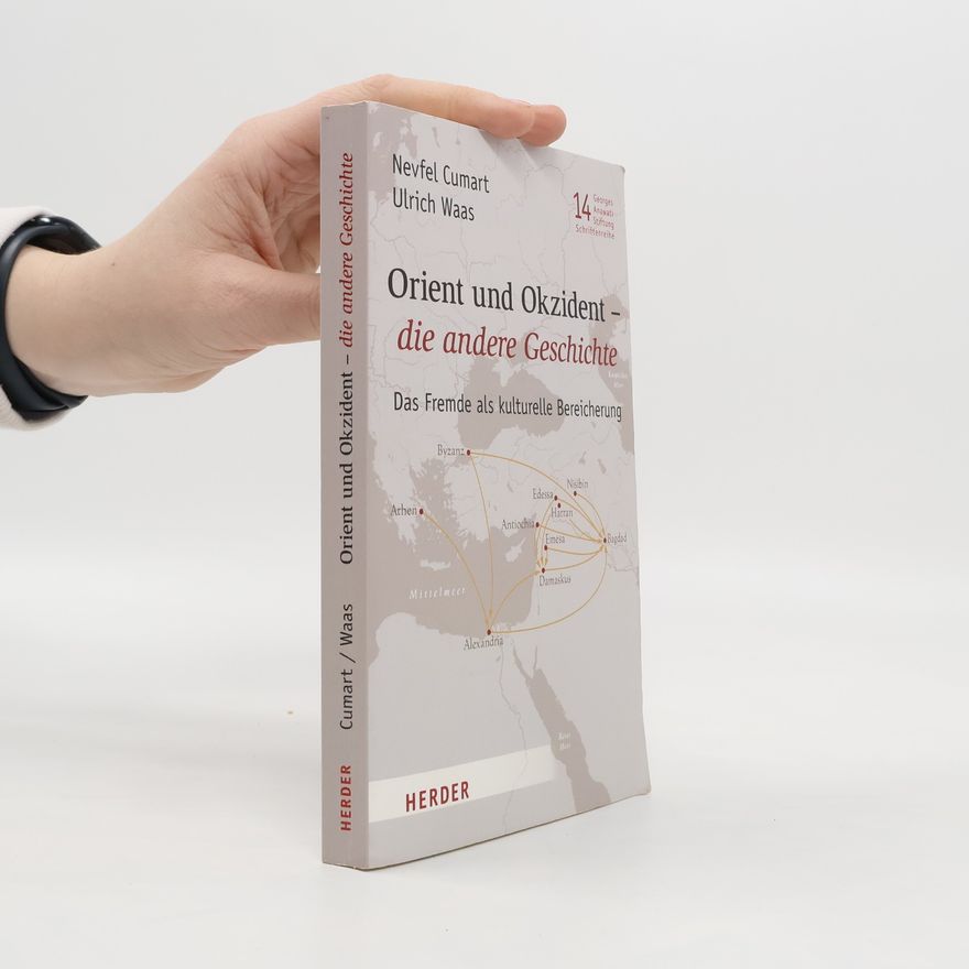 Nevfel Cumart Orient und Okzident - die andere Geschichte