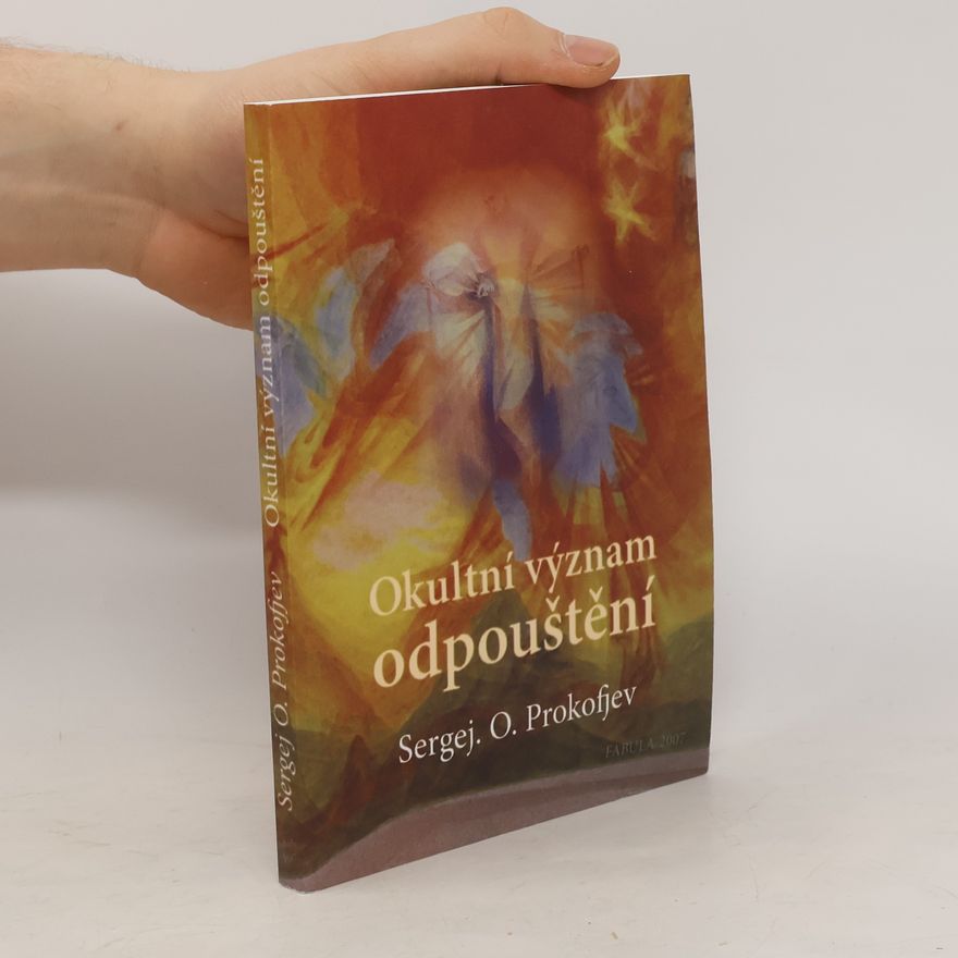 Sergej O. Prokofjev Okultní význam odpouštění
