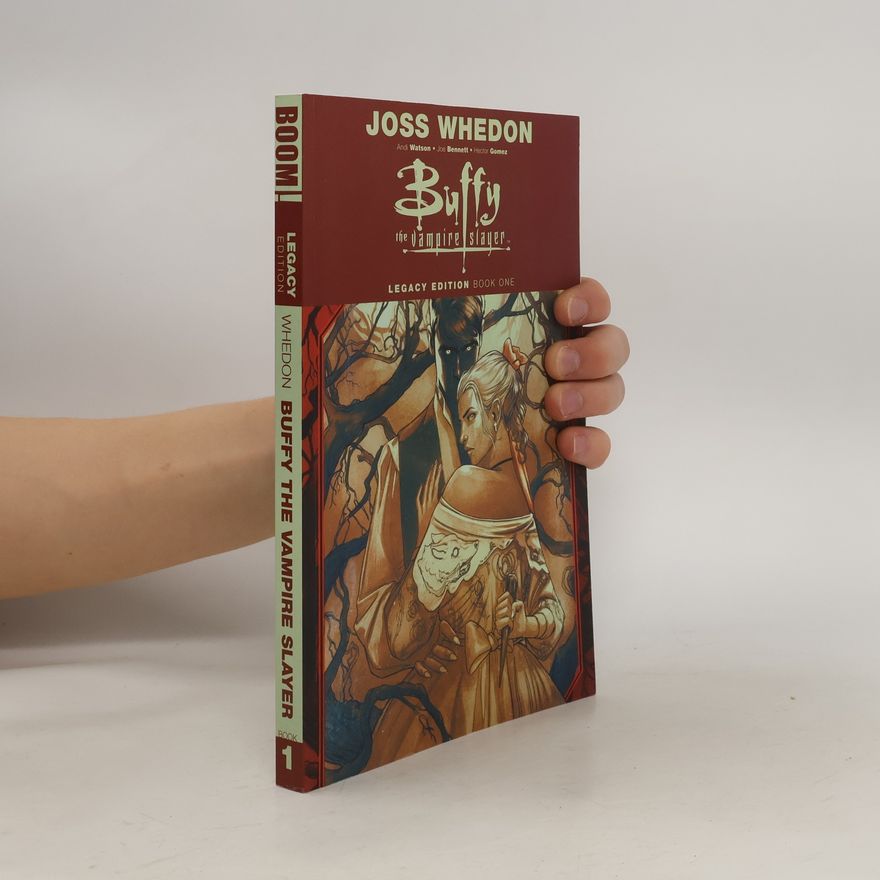 Autorenkollektiv Buffy the Vampire Slayer Legacy Edition Book One