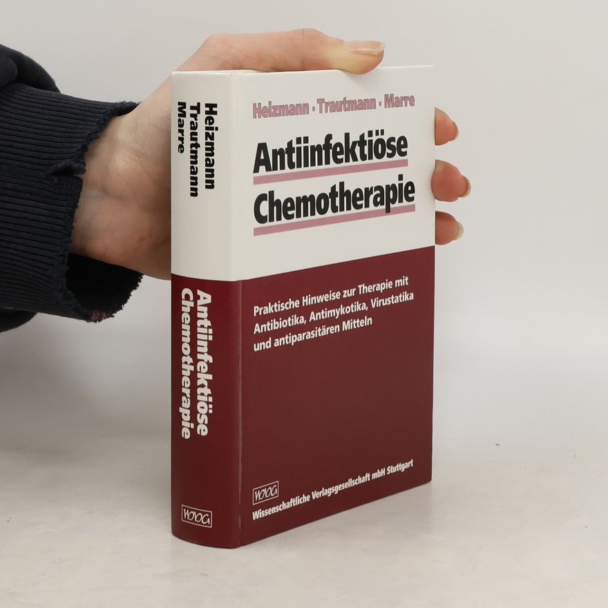 Wolfgang R. Heizmann Antiinfektiöse Chemotherapie