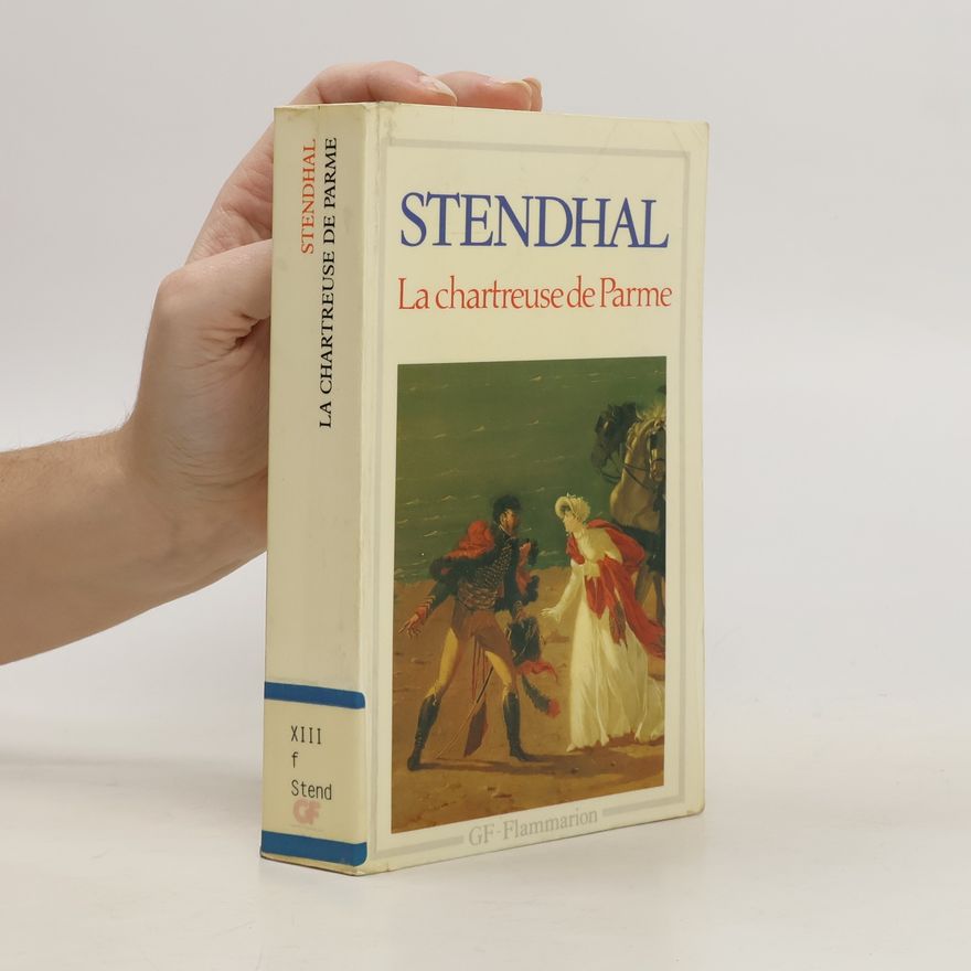 Stendhal La chartreuse de Parme