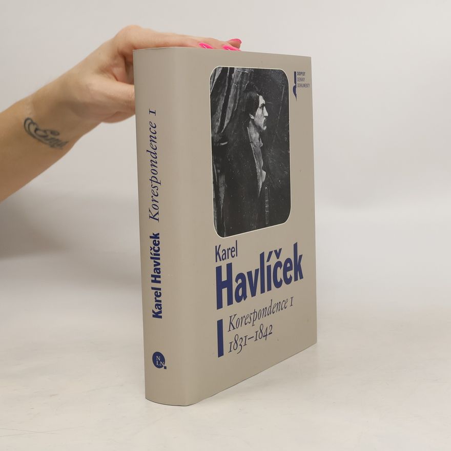 Karel Havlíček Borovský Karel Havlíček - Korespondence I: 1831–1842