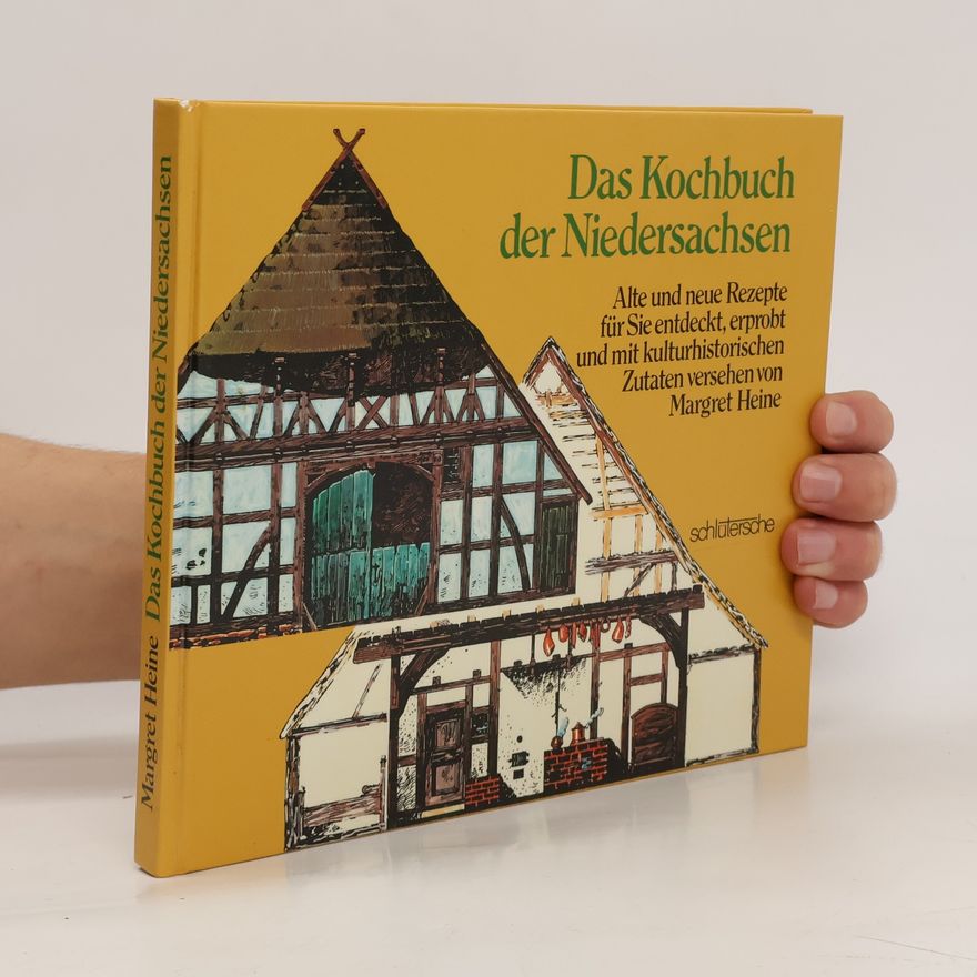 Margret Heine Das Kochbuch der Niedersachsen