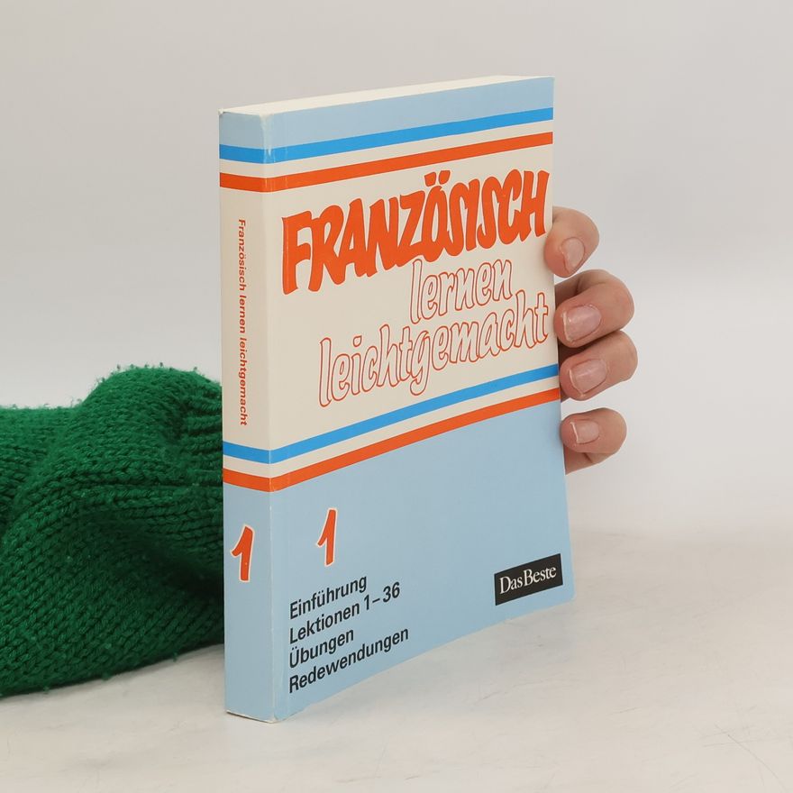 Kolektiv autorů Französisch lernen leichtgemacht