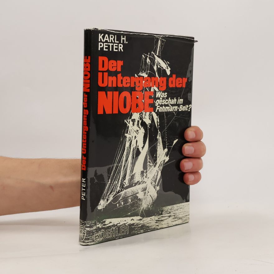 Karl H. Peter Der Untergang der Niobe