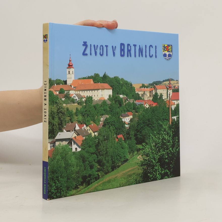 Kolektiv autorů Život v Brtnici