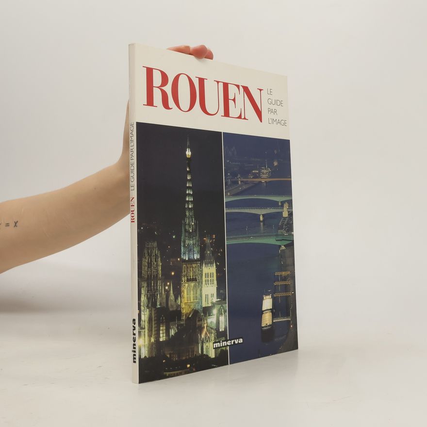 Henry Decaëns Rouen. Le Guide par l'Image