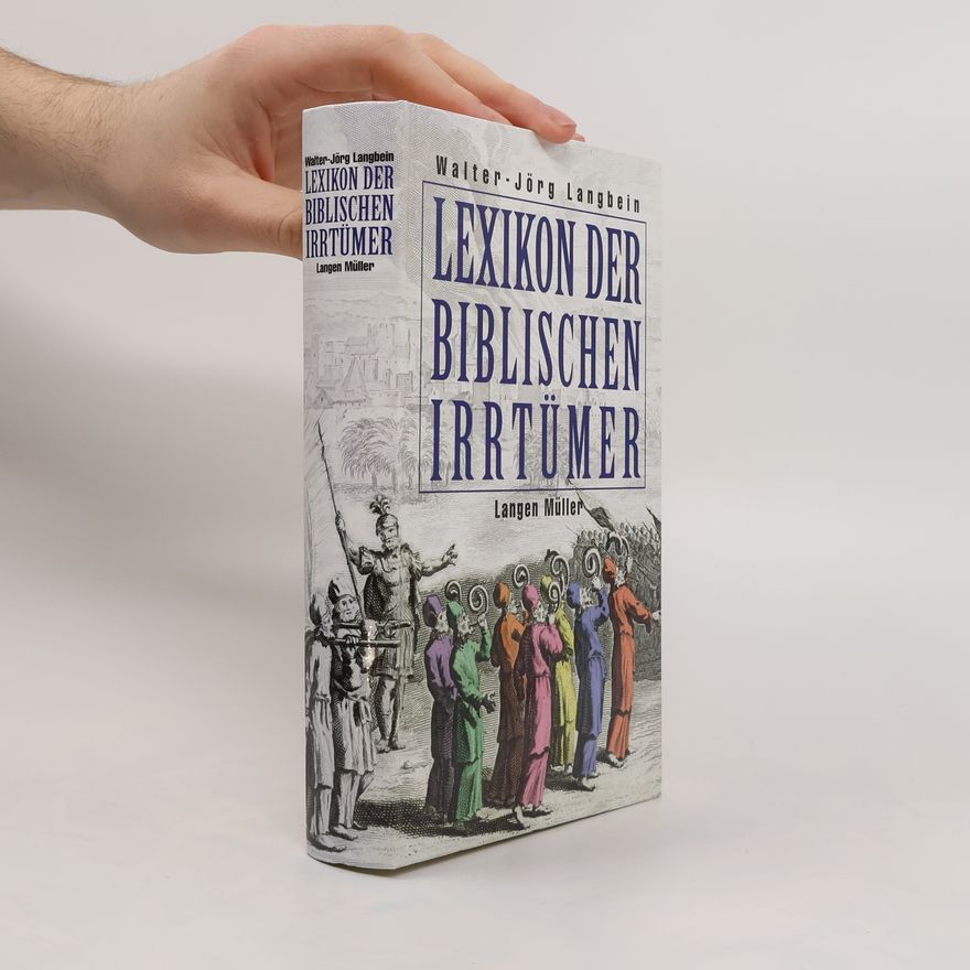 Walter-Jörg Langbein Lexikon der Biblischen Irrtümer