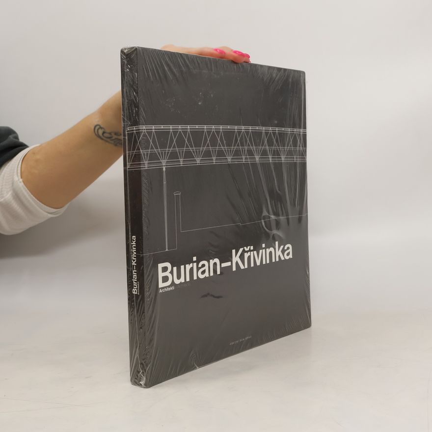 Gustav Křivinka Burian - Křivinka : architekti = architects