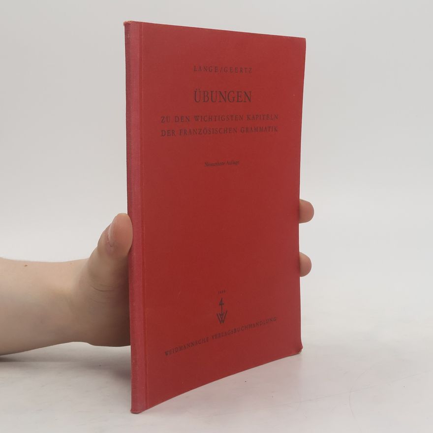 Autorenkollektiv Übungen zu den Wichtigsten Kapiteln der Französischen Grammatik