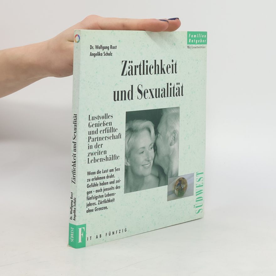 Wolfgang Rost Zärtlichkeit und Sexualität
