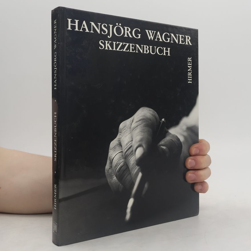 Hansjörg Wagner Skizzenbuch