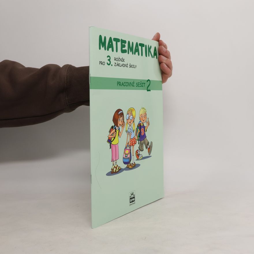 Ladislava Eiblová Matematika pro 3. ročník základní školy
