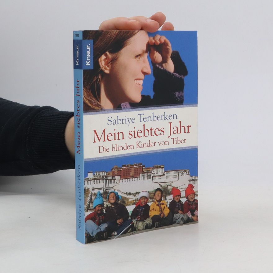 Sabriye Tenberken Mein siebtes Jahr