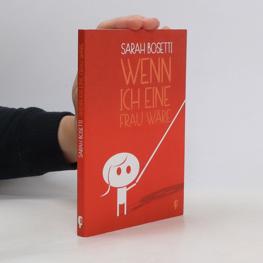 Sarah Bosetti Wenn ich eine Frau wäre