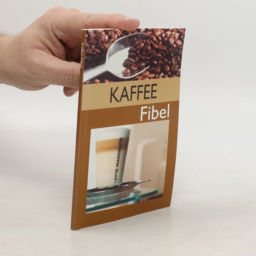 Collectif d'auteurs Die Kaffeefibel