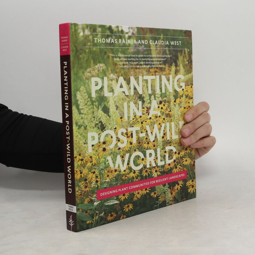 Rainer Thomasius Planting in a Post-Wild World