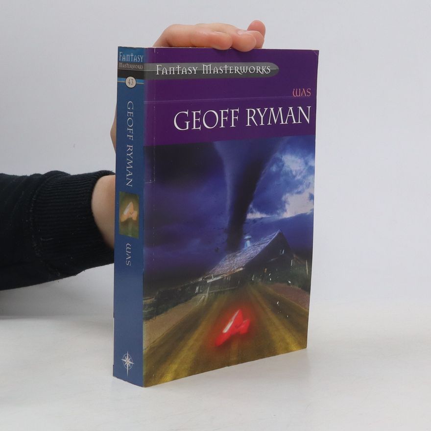 Geoff Ryman Was