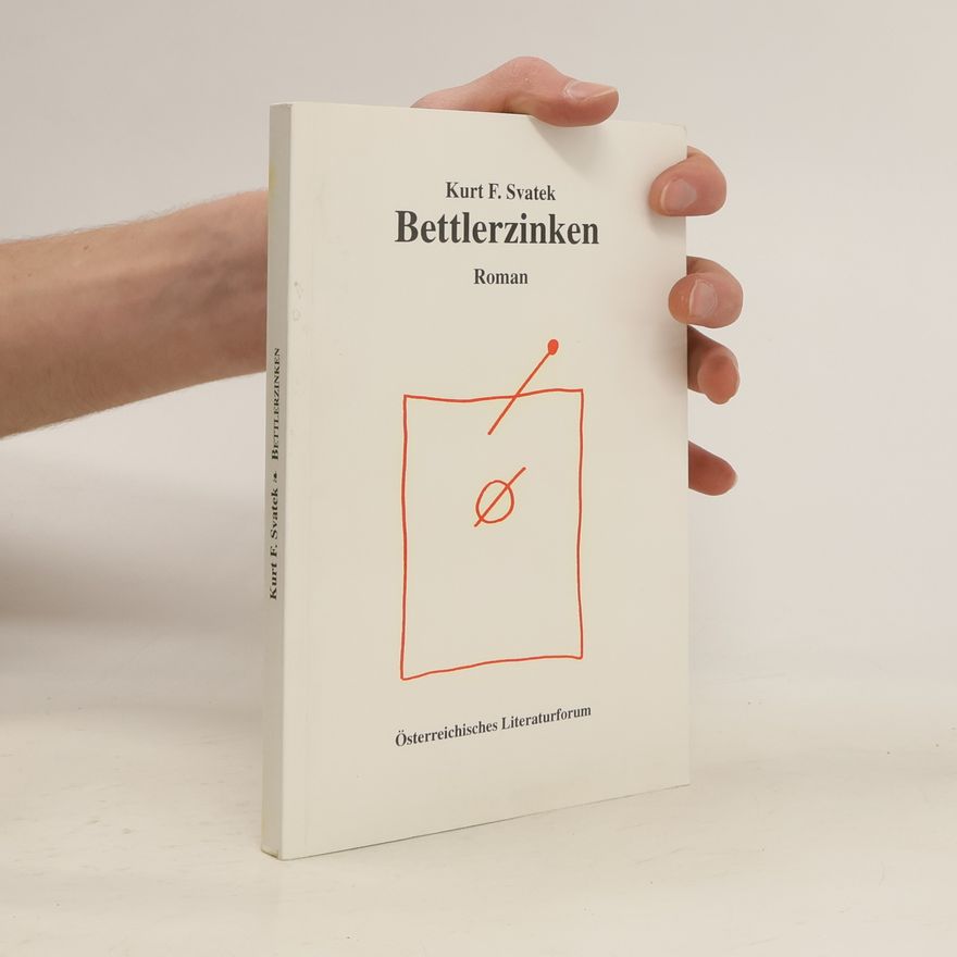 Kurt F. Svatek Bettlerzinken