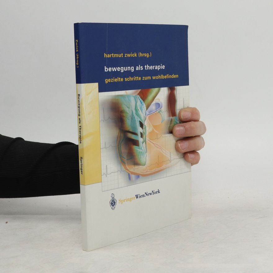 Hartmut Zwick Bewegung als Therapie