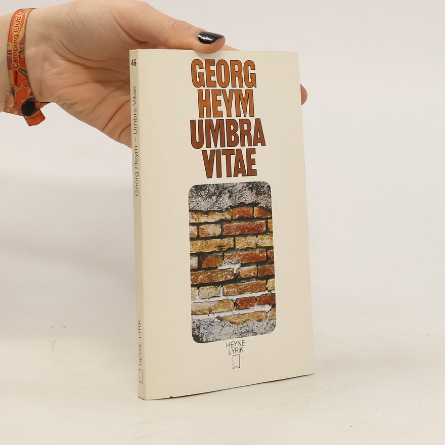 Georg Heym Umbra vitae