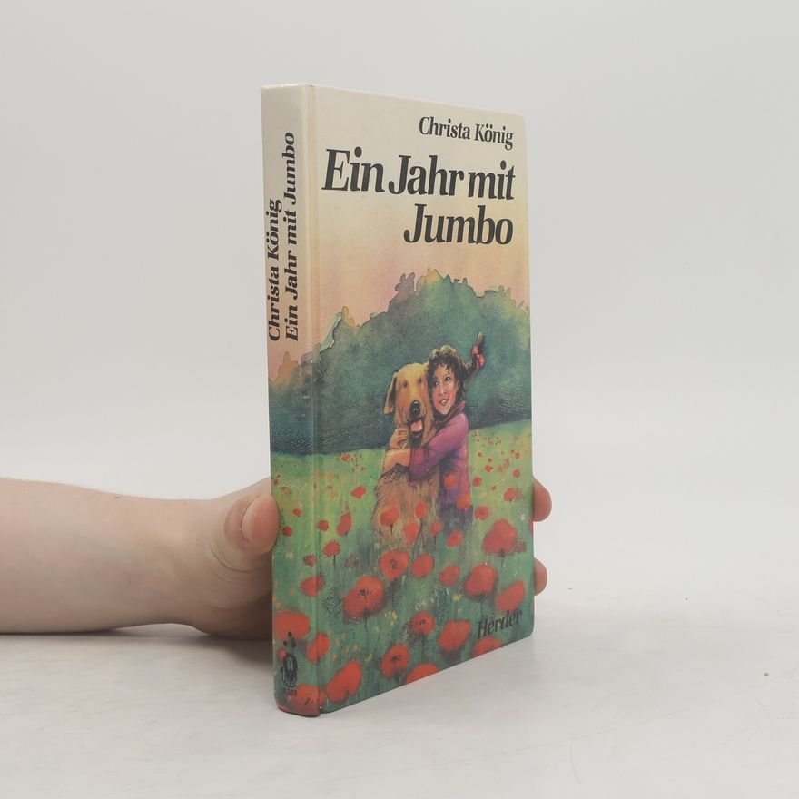 Christa König Ein Jahr mit Jumbo