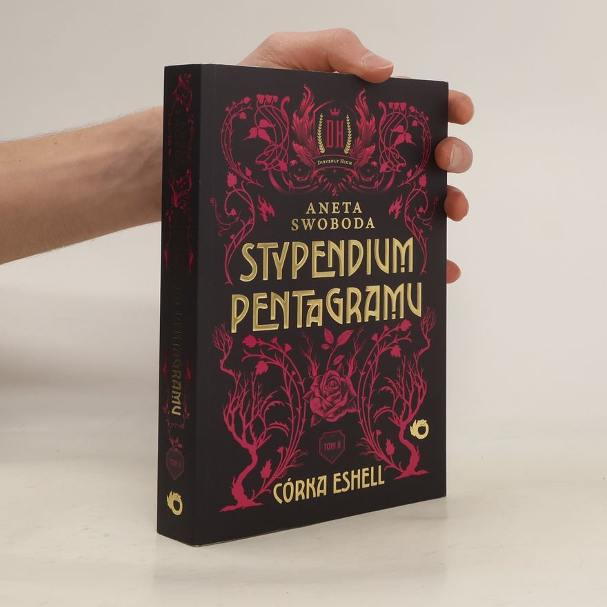 Swoboda Aneta Stypendium pentagramu. Córka Eshell. Tom 2
