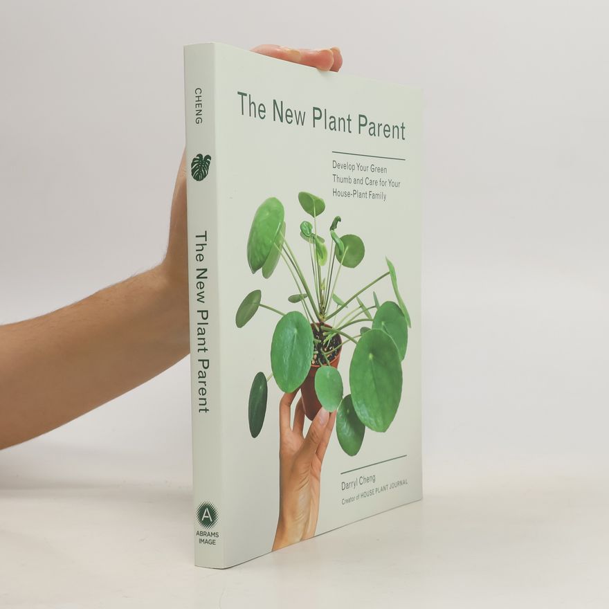 Darryl Cheng The New Plant Parent