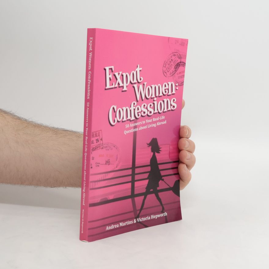 Victoria Hepworth Expat Women: Confessions