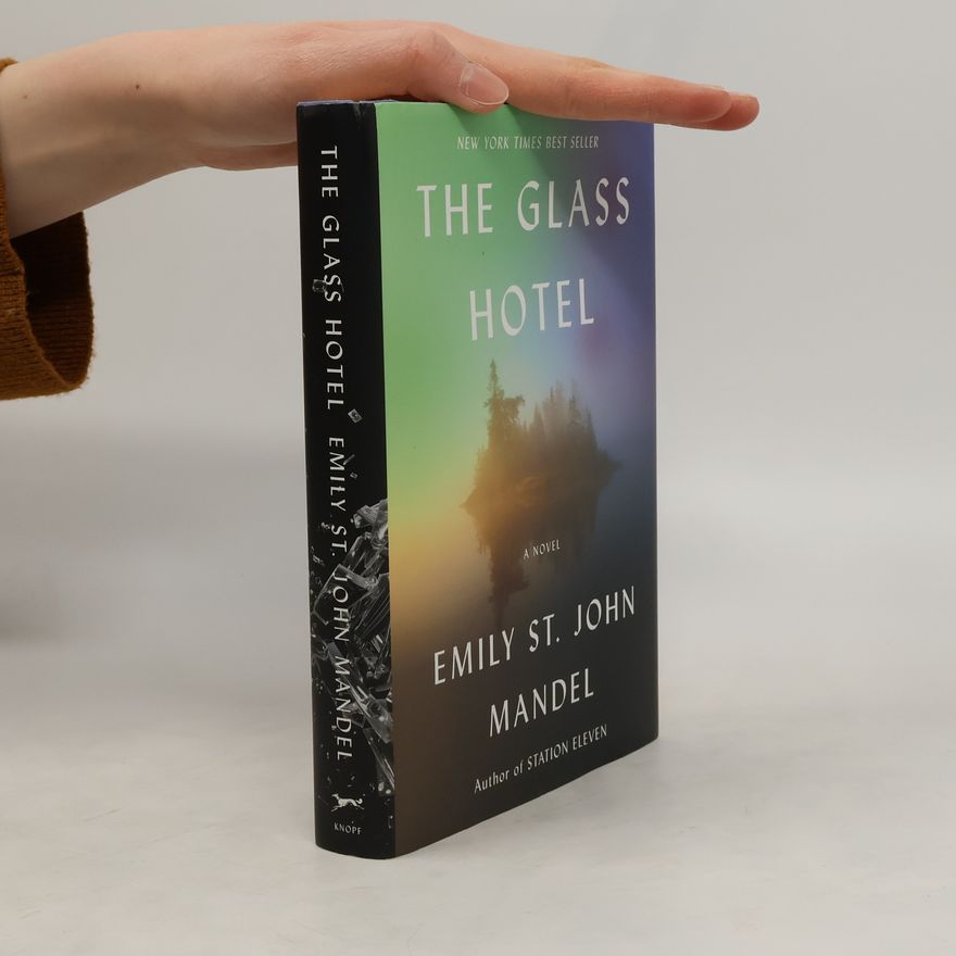 Emily St. John Mandel The Glass Hotel