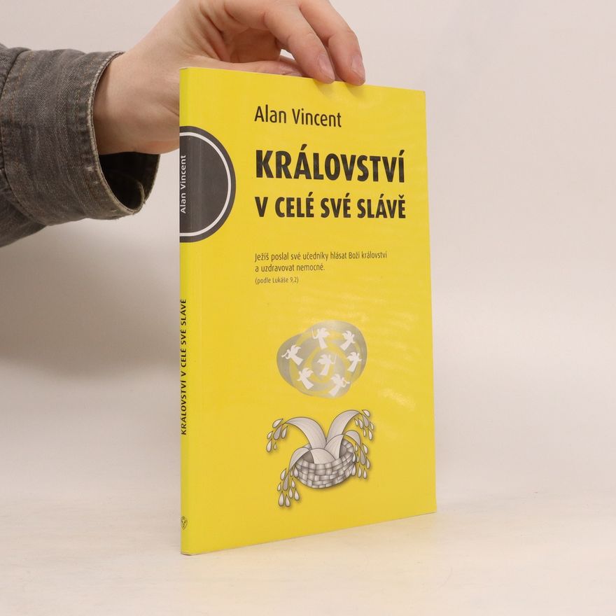Alan Vincent Království v celé své slávě
