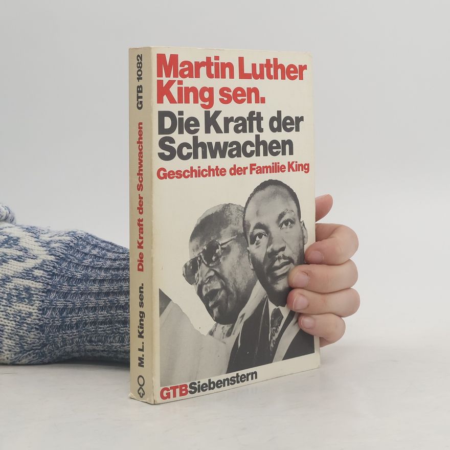 Martin Luther King Die Kraft der Schwachen