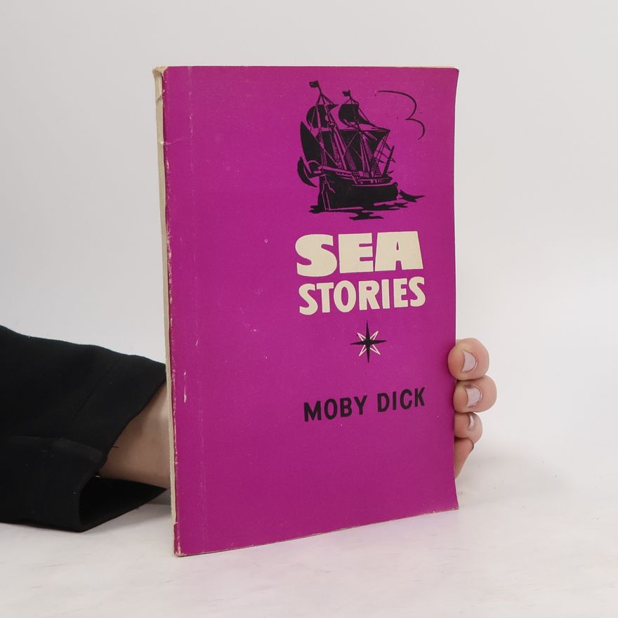 Kolektiv autorů Sea Stories. Moby-Dick