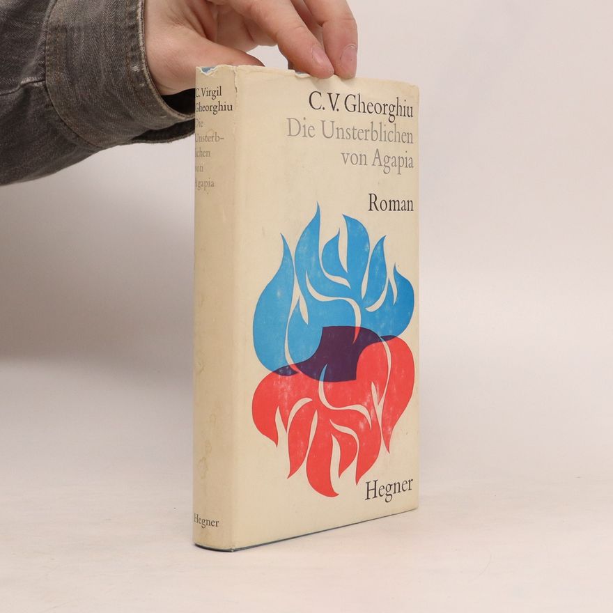 C. V. Gheorghiu Die Unsterblichen von Agapia